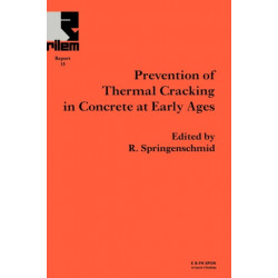 Prevention of Thermal Cracking in Concrete at Early Ages