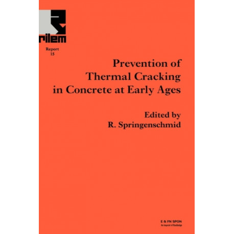 Prevention of Thermal Cracking in Concrete at Early Ages