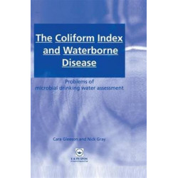 The Coliform Index and Waterborne Disease: Problems of microbial drinking water assessment