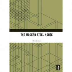 The Modern Steel House