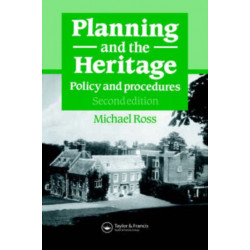 Planning and the Heritage: Policy and procedures