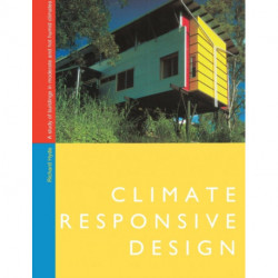 Climate Responsive Design: A Study of Buildings in Moderate and Hot Humid Climates