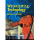 Waterjetting Technology