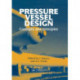 Pressure Vessel Design: Concepts and principles