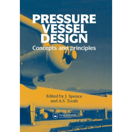 Pressure Vessel Design: Concepts and principles