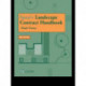 Spon's Landscape Contract Handbook: A guide to good practice and procedures in the management of lump sum landscape contracts