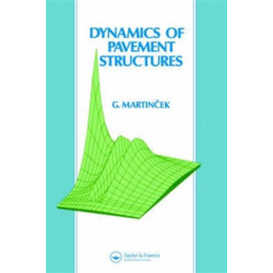 Dynamics of Pavement Structures
