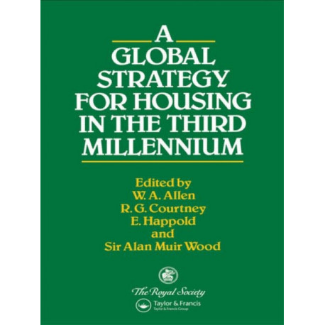 A Global Strategy for Housing in the Third Millennium
