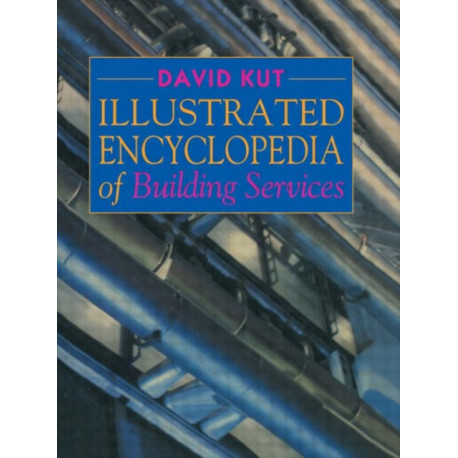 Illustrated Encyclopedia of Building Services