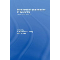 Biomechanics and Medicine in Swimming V1