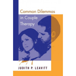 Common Dilemmas in Couple Therapy