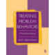 Treating Problem Behaviors: A Trauma-Informed Approach