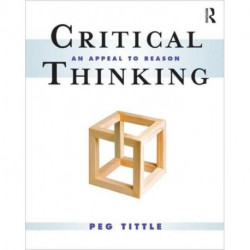 Critical Thinking: An Appeal to Reason