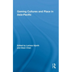 Gaming Cultures and Place in Asia-Pacific
