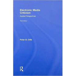 Electronic Media Criticism: Applied Perspectives