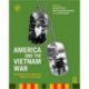 America and the Vietnam War: Re-examining the Culture and History of a Generation