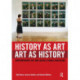History as Art, Art as History: Contemporary Art and Social Studies Education