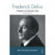 Frederick Delius: A Research and Information Guide