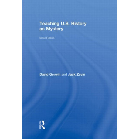 Teaching U.S. History as Mystery