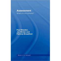 Assessment: What's In It For Schools?