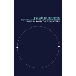 Failure to Progress: The Contraction of the Midwifery Profession