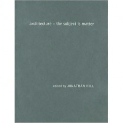 Architecture: The Subject is Matter