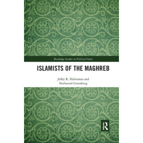 Islamists of the Maghreb
