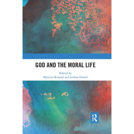 God and the Moral Life