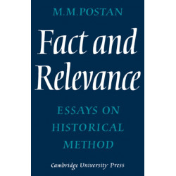 Fact and Relevance: Essays on Historical Method