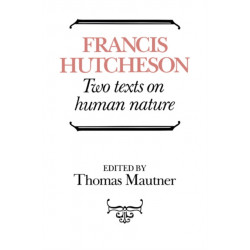 Hutcheson: Two Texts on Human Nature