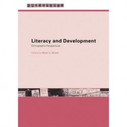 Literacy and Development: Ethnographic Perspectives