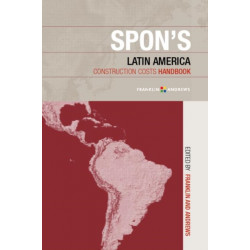 Spon's Latin American Construction Costs Handbook