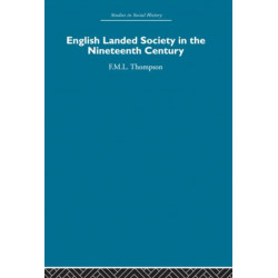 English Landed Society in the Nineteenth Century