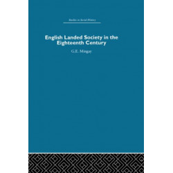 English Landed Society in the Eighteenth Century