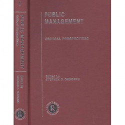 Public Management: Critical Perspectives on Business and Management