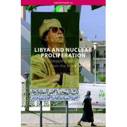 Libya and Nuclear Proliferation: Stepping Back from the Brink