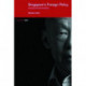 Singapore's Foreign Policy: Coping with Vulnerability