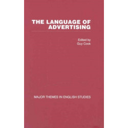 The Language of Advertising: Major Themes in English Studies