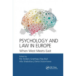 Psychology and Law in Europe: When West Meets East