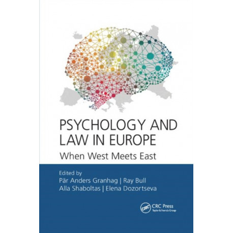 Psychology and Law in Europe: When West Meets East