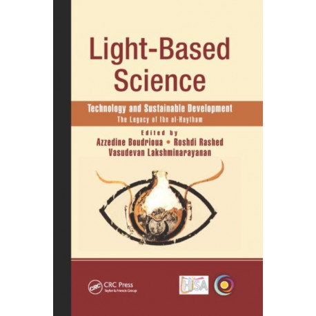 Light-Based Science: Technology and Sustainable Development, The Legacy of Ibn al-Haytham