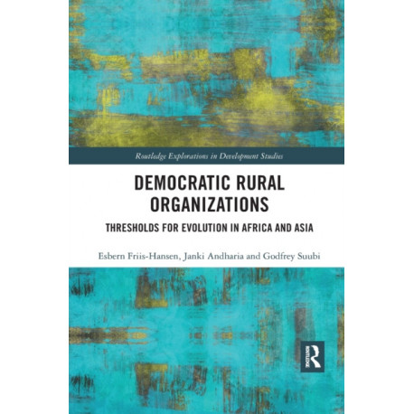 Democratic Rural Organizations: Thresholds for Evolution in Africa and Asia
