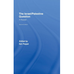 The Israel/Palestine Question: A Reader
