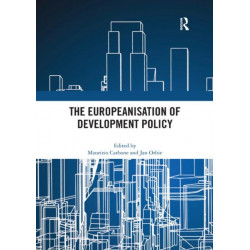 The Europeanisation of Development Policy