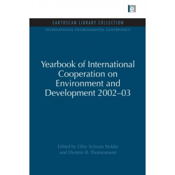 Yearbook of International Cooperation on Environment and Development 2002-03
