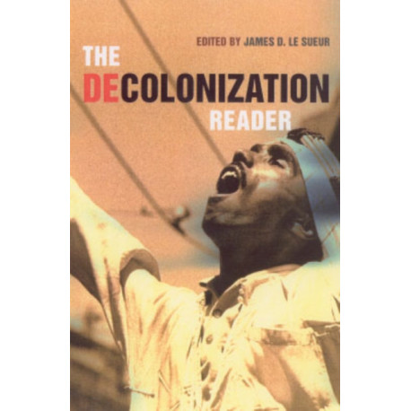 The Decolonization Reader
