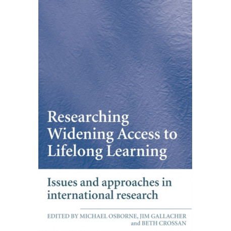 Researching Widening Access to Lifelong Learning: Issues and Approaches in International Research