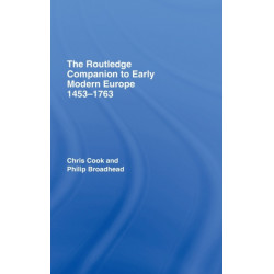 The Routledge Companion to Early Modern Europe, 1453-1763