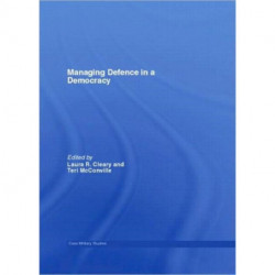 Managing Defence in a Democracy