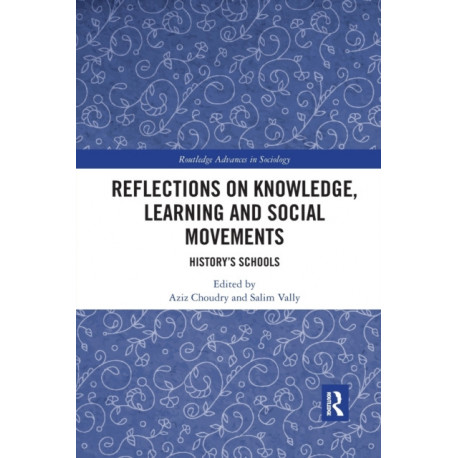 Reflections on Knowledge, Learning and Social Movements: History's Schools